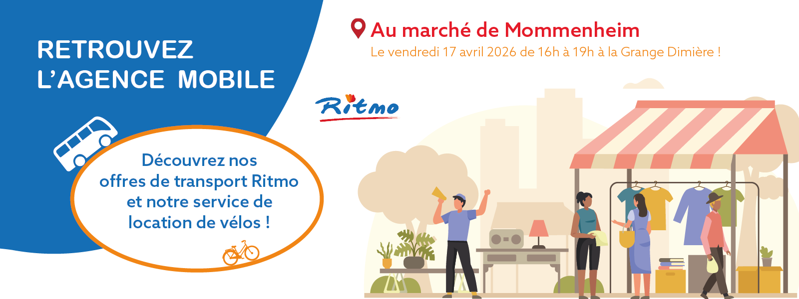 Retrouvez l'agence mobile au marché de Mommenheim
