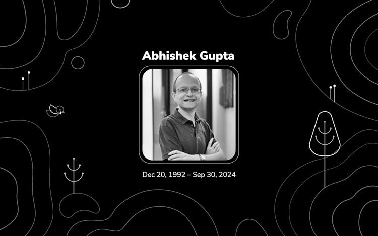 Honoring Abhishek Gupta