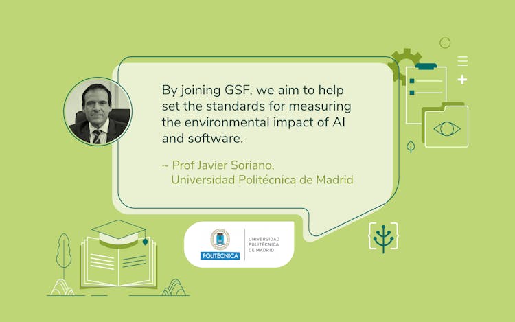 Bringing Academic Leadership to Accelerate Green Software Adoption—Meet Prof Javier Soriano of Universidad Politécnica de Madrid 