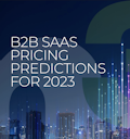 SaaS pricing Predictions for 2023 | Report by m3ter (Front Cover)