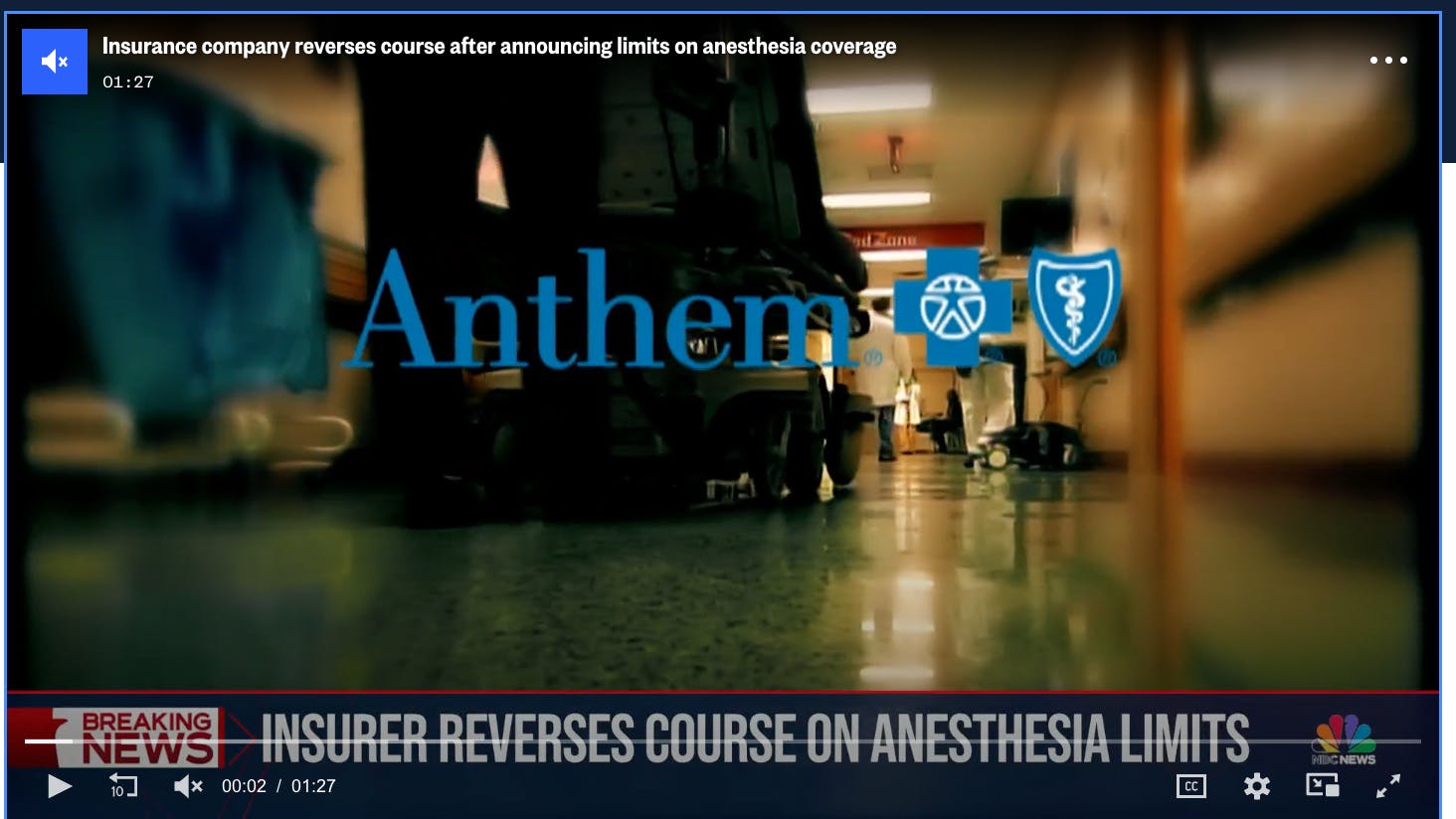 NBC News: Anthem Blue Cross Blue Shield halts anesthesia payment policy after backlash