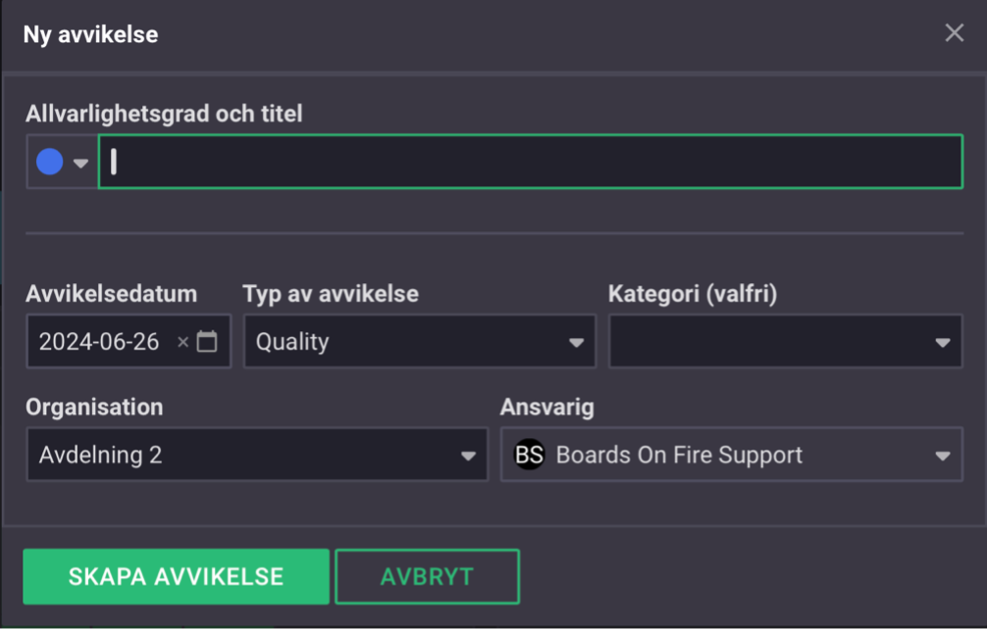 Ny avvikelse kvalitet i Boards on Fire