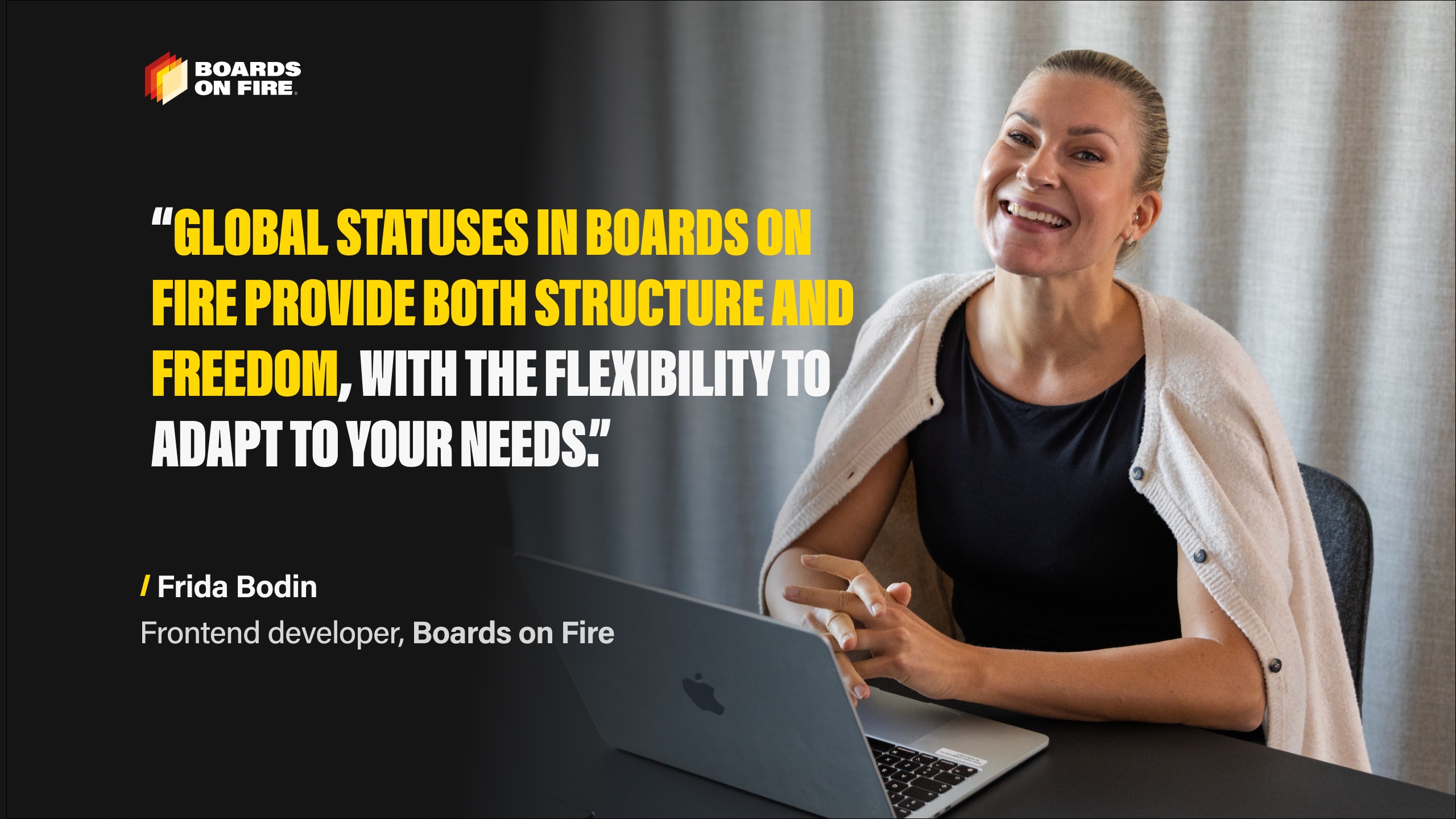We are now launching Global Statuses in Boards on Fire / Boards on Fire