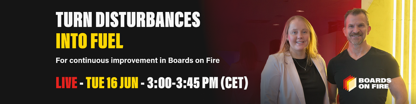 Image of Boards on Fire Webinar Turn disturbances into fuel