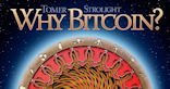 Why Bitcoin Exists