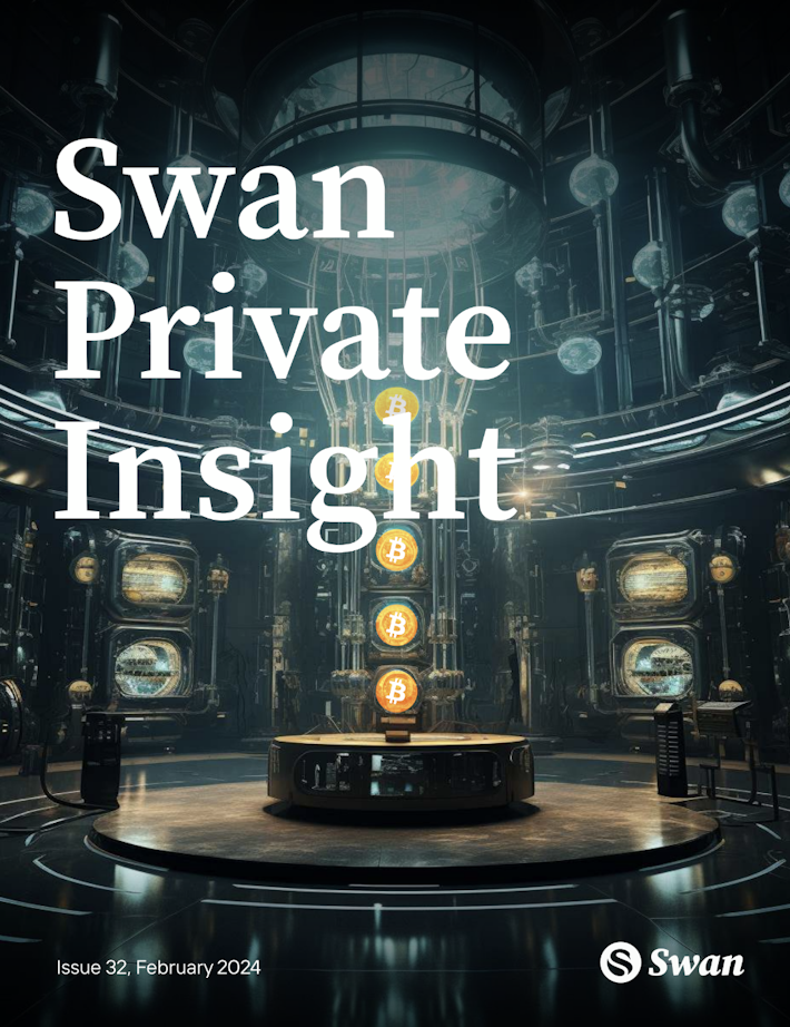 Swan Private Insight Update #32