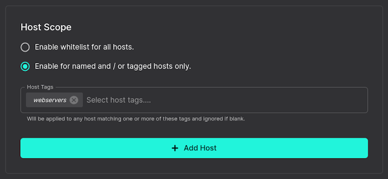Whitelist applied to all hosts, or only tagged hosts.