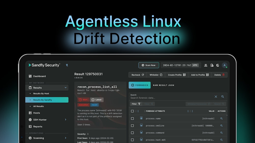 Agentless Drift Detection for Linux Sandfly Security