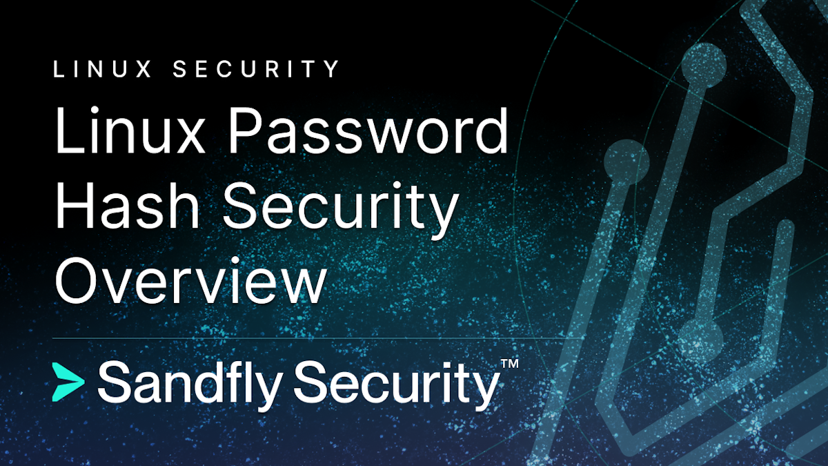 Unix Password Overview Linux Password Hash Risks and Security Overview