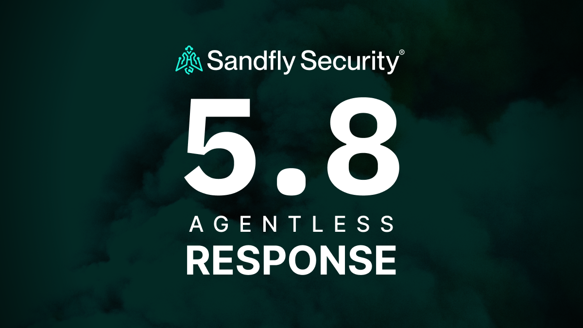 Sandfly 5.8 - Agentless Linux Response and SSH Key Management