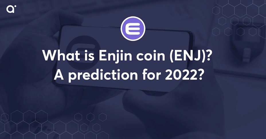 What is Enjin 2022? Prediction