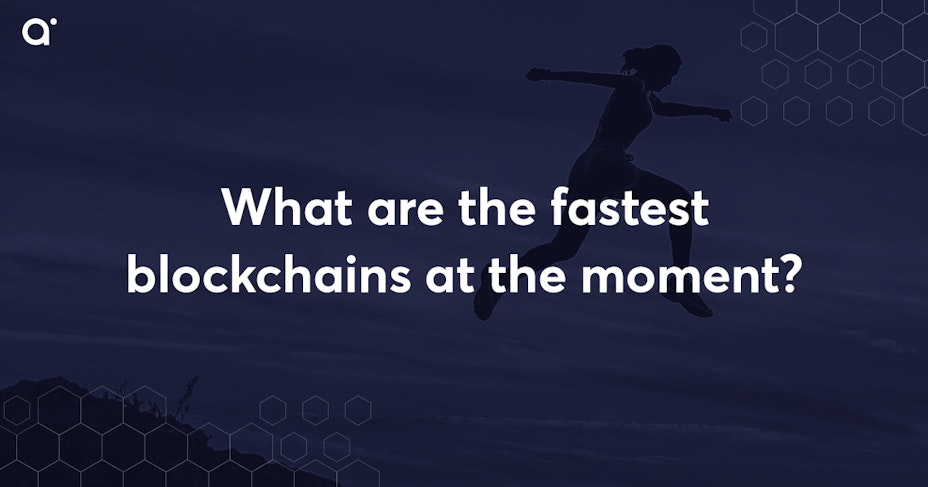 Fastest blockchains