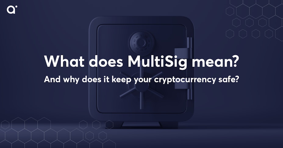 What does MultiSig mean?