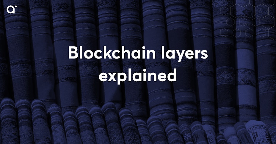 Blockchain Layers