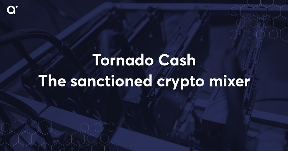 Tornado Cash Sanctioned