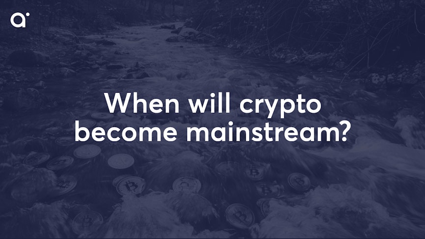 When will crypto become mainstream