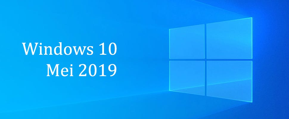 Windows 10 Mei 2019 Update is uit en handmatig te installeren
