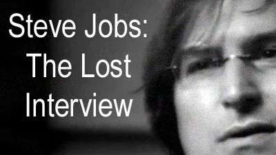 Steve Jobs: The Lost Interview