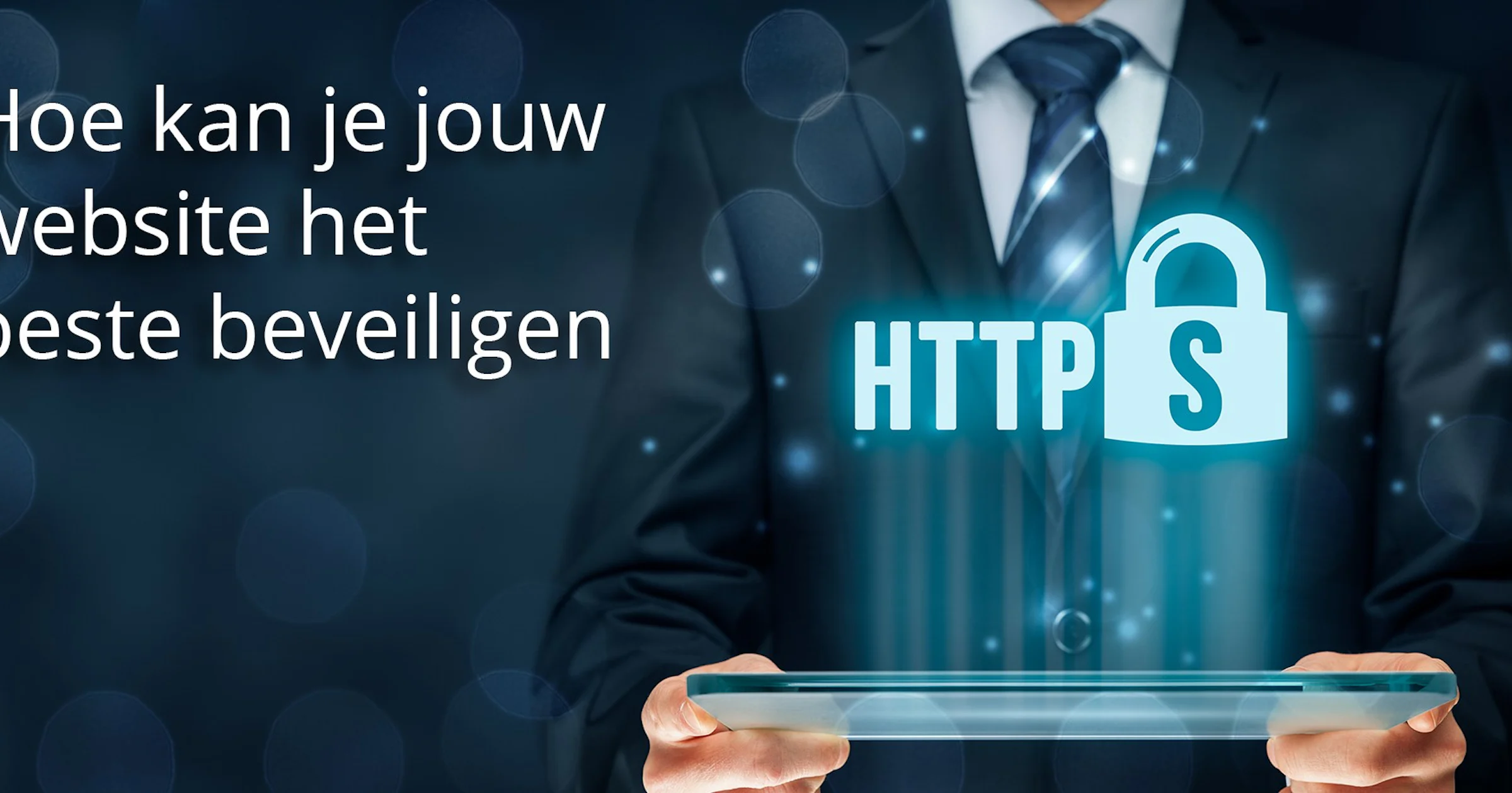 Houd de deur op slot: een veilige website in 5 stappen
