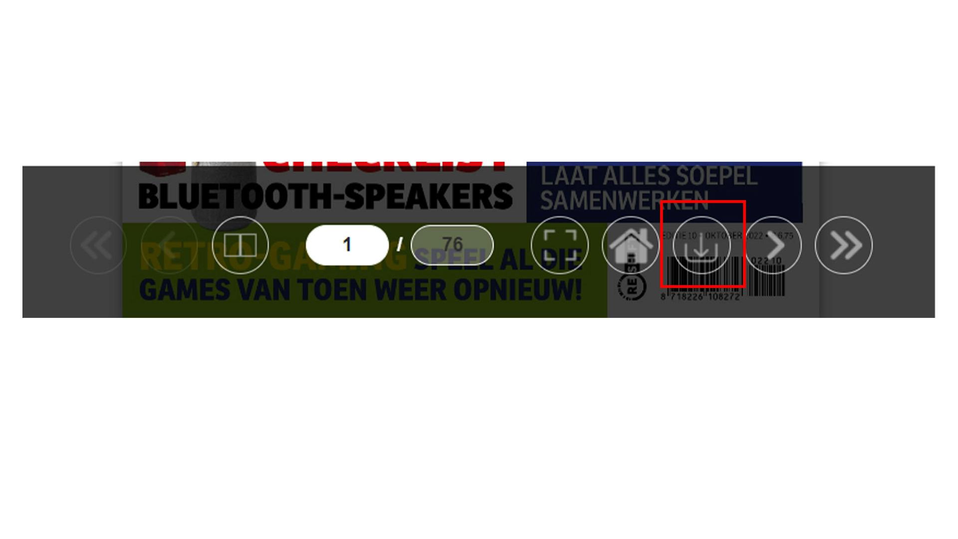 Druk op het derde pictogram van rechts (met het pijltje naar beneden) om een editie naar keuze te downloaden.