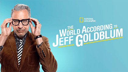 The World According to Jeff Goldblum