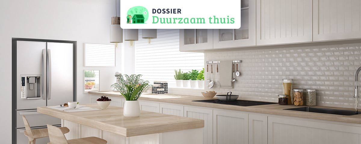 Duurzaam Thuis: keuken verduurzamen? Zo doe je dat!
