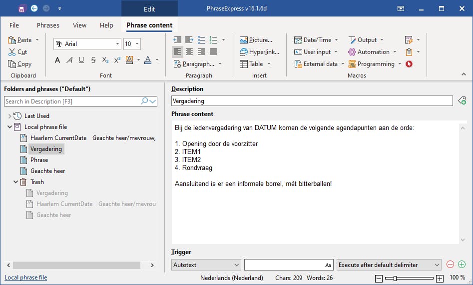 Je kunt in je tekstsnippers plekken opnemen waar de gebruiker iets moet invullen.