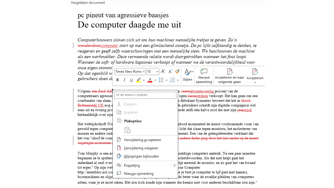 Welke aanpassingen wil je behouden en welke wil je weigeren?