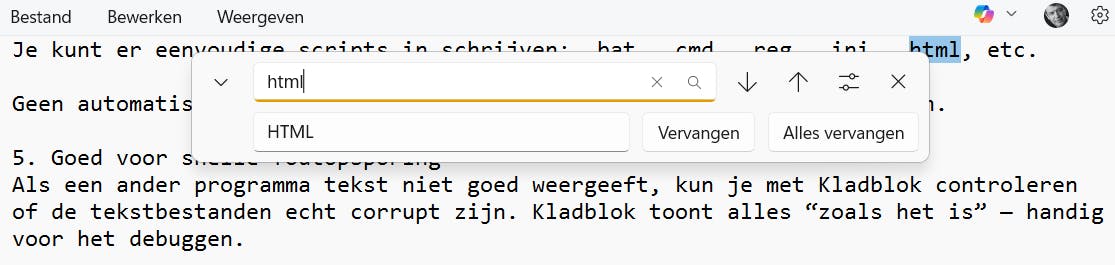 Het is mogelijk om bepaalde tekst in één keer te zoeken en te veranderen.