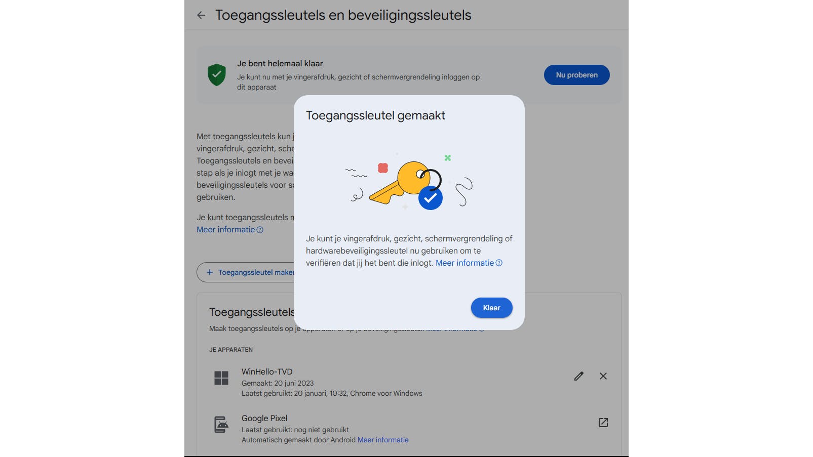 Je kunt meerdere toegangssleutels maken voor diverse apparaten.