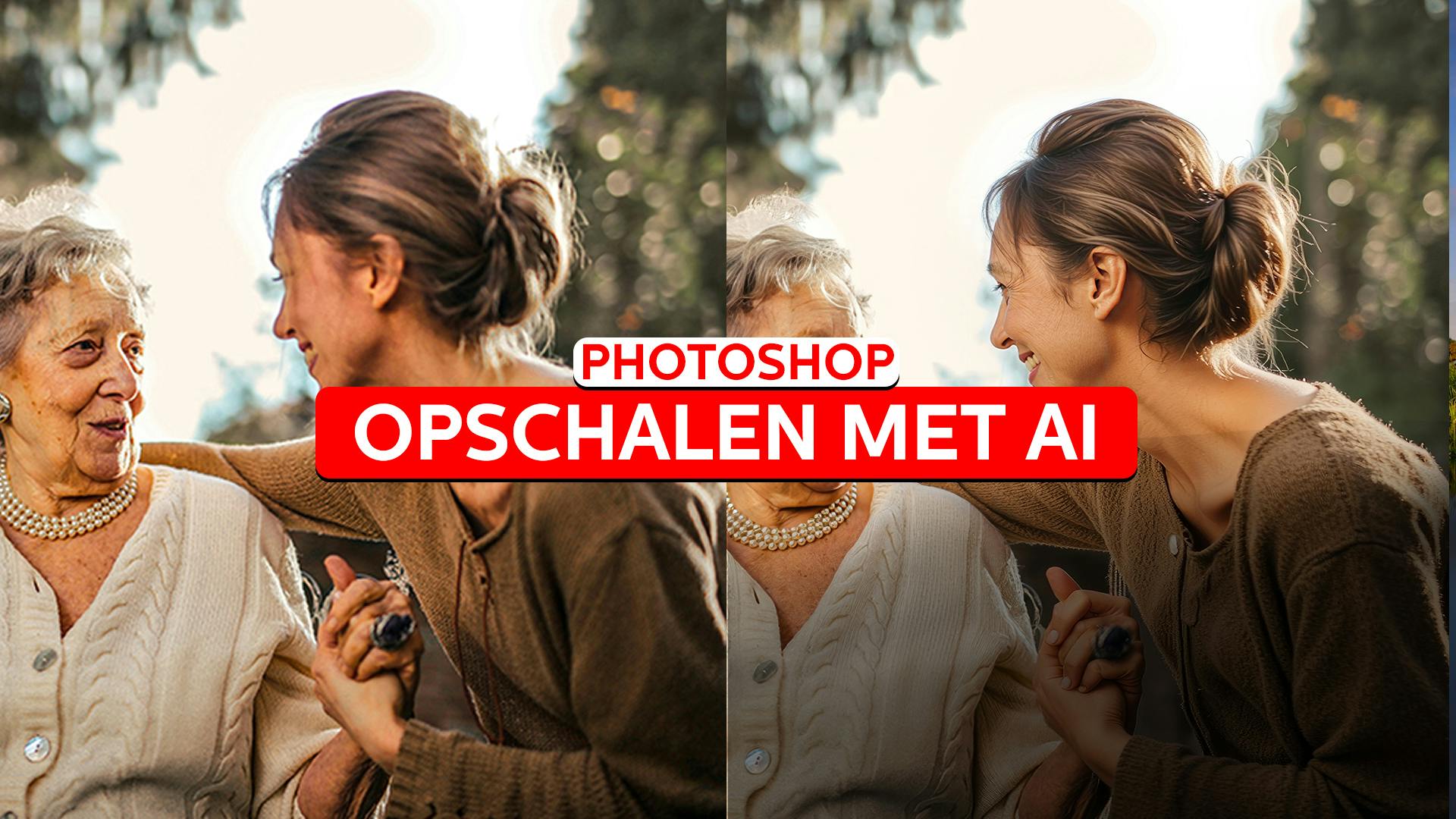 Photoshop - Opschalen met AI
