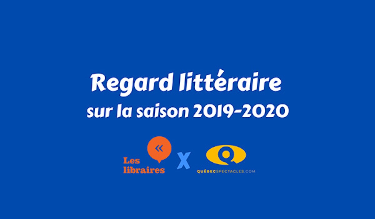 [1 de 2] Regard littéraire sur la saison 2019-2020