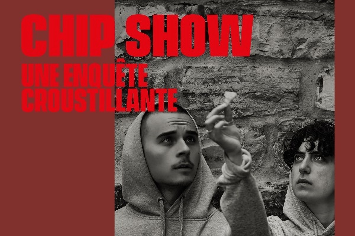 Chip show: l'enquête croustillante