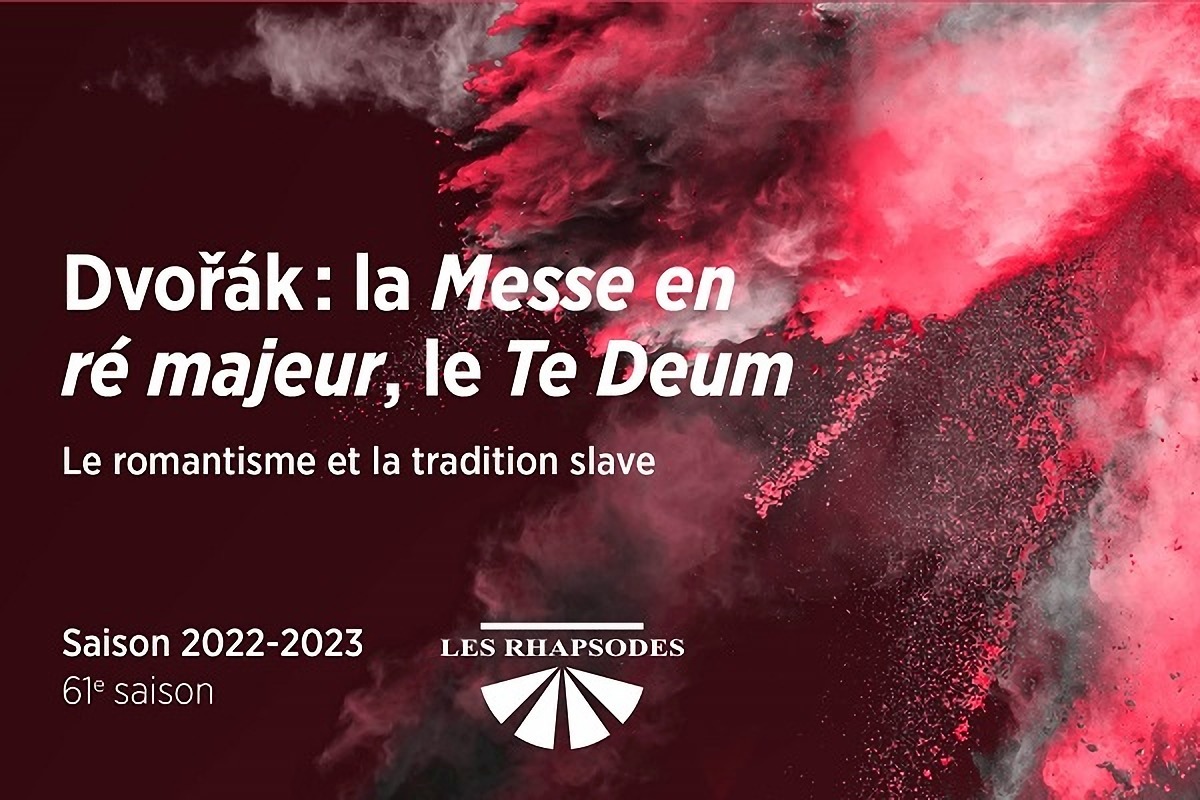 Dvorak La Messe en Ré Majeur, le Te Deum Ose Pour les curieux