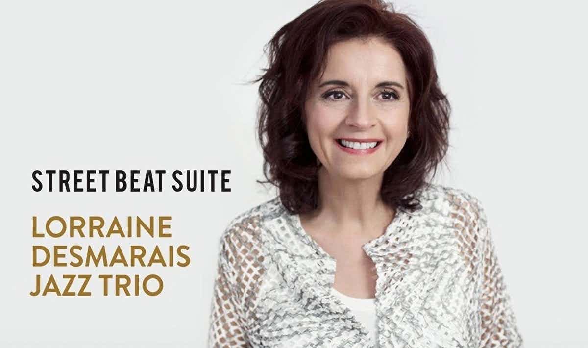 LorraineDesmarais600.jpg Lorraine Desmarais - Street Beat Suite