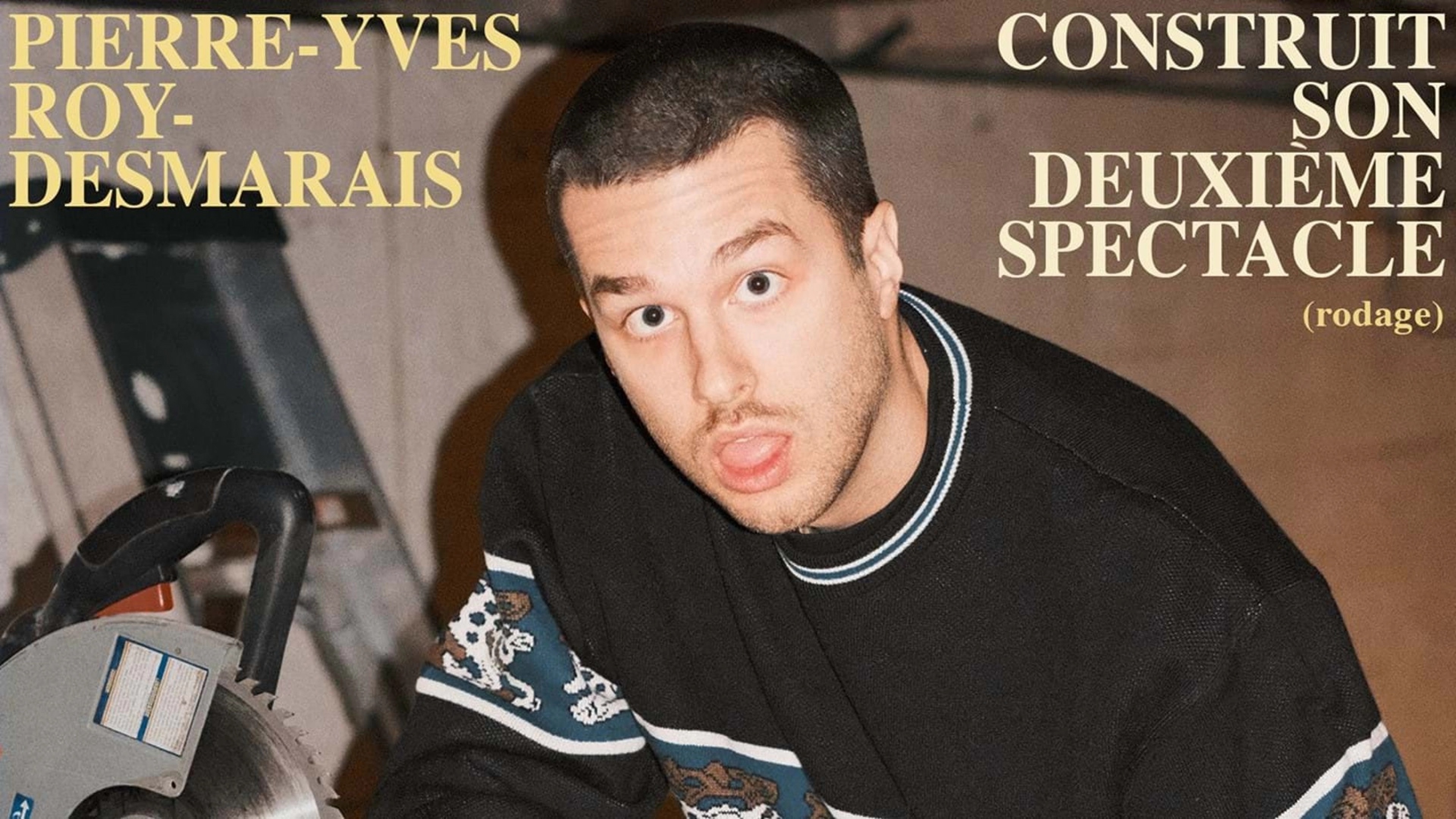 Pierre-Yves Roy-Desmarais (en rodage)