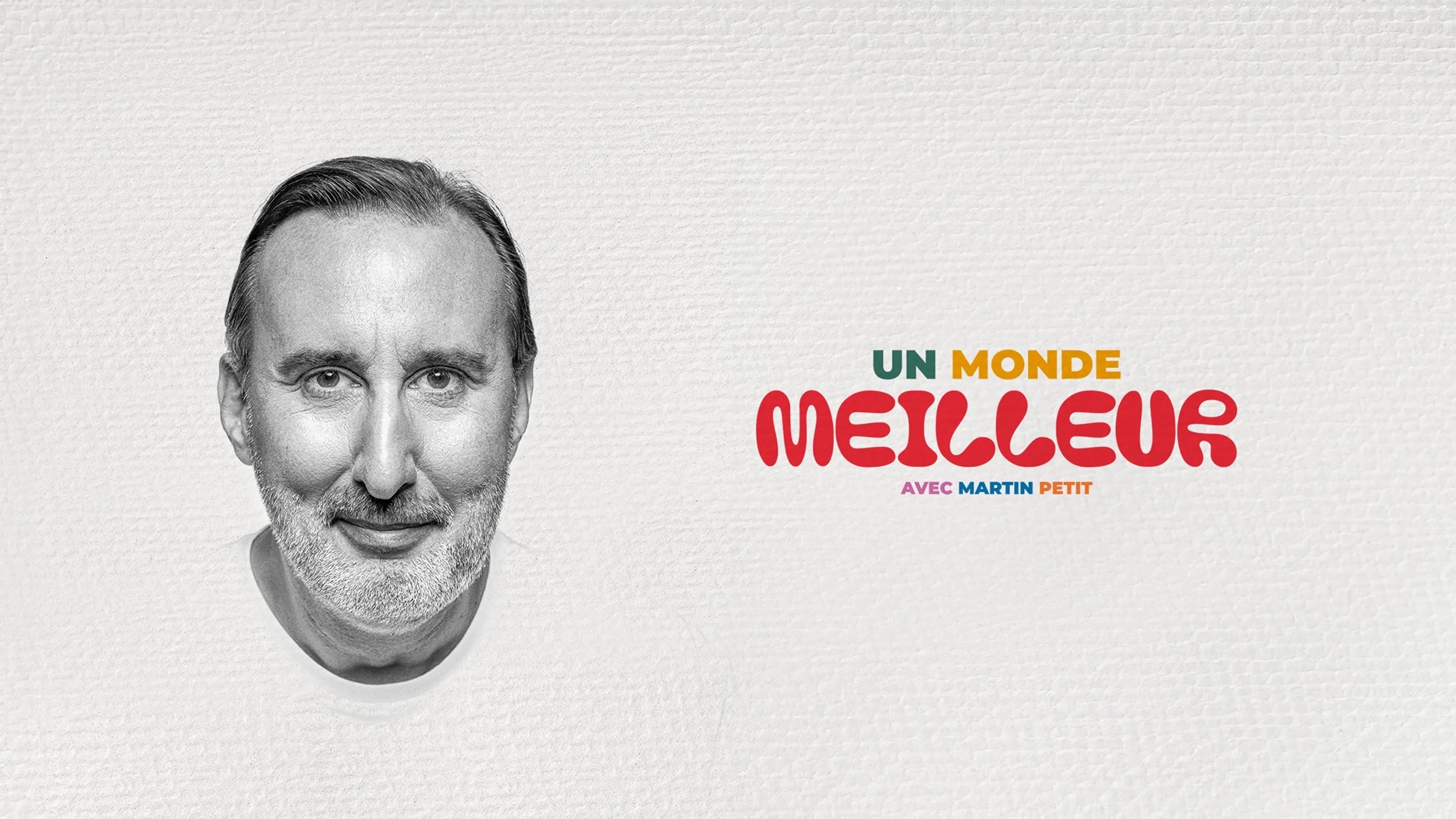 Martin Petit - Un monde meilleur