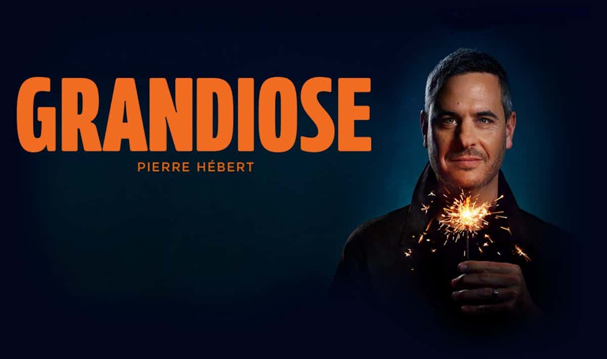 Pierre Hébert - Grandiose (En Rodage) Pierre Hébert