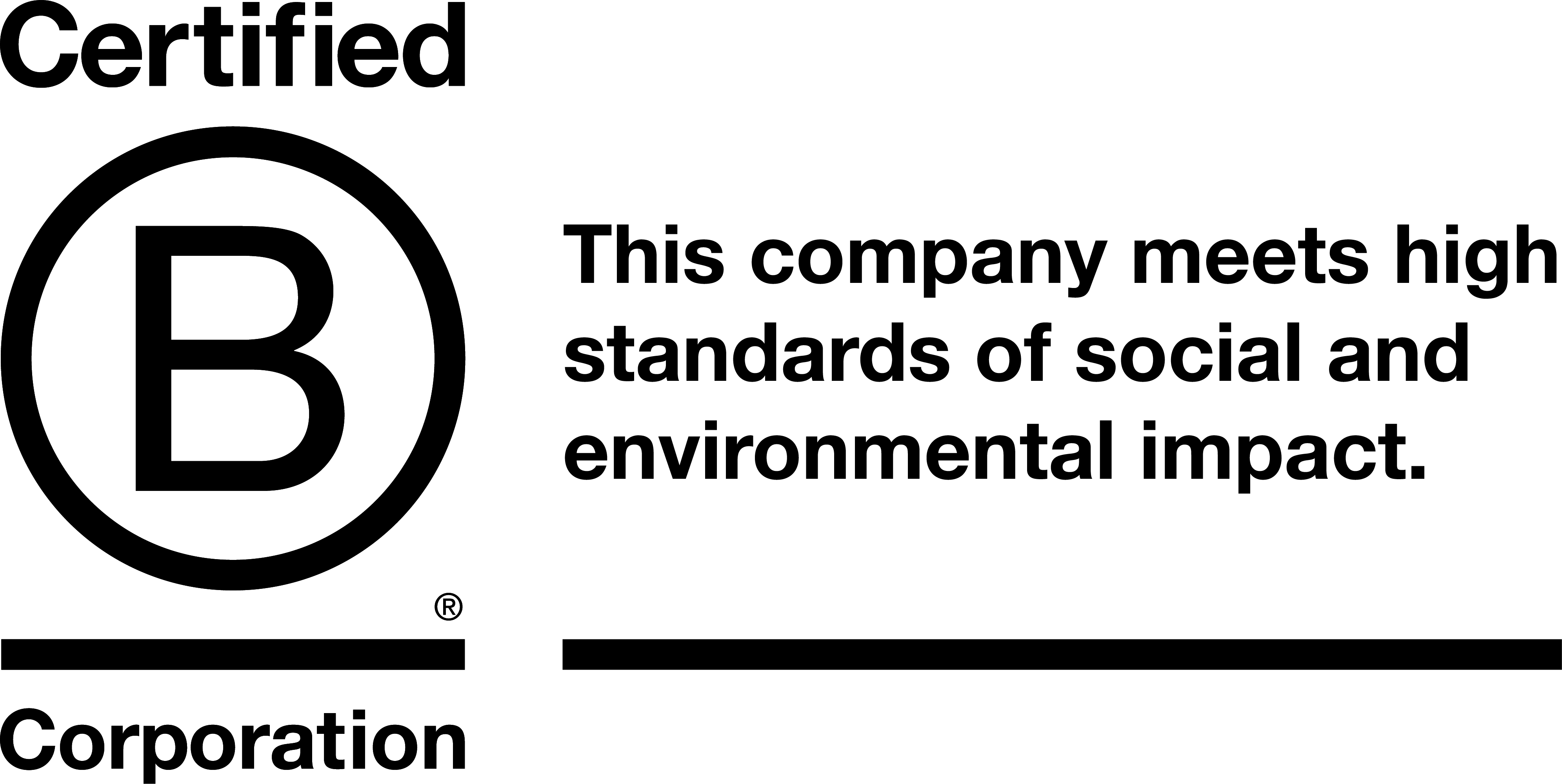 Certified B Corporation. This company meets the highest standards of social and environmental impact.