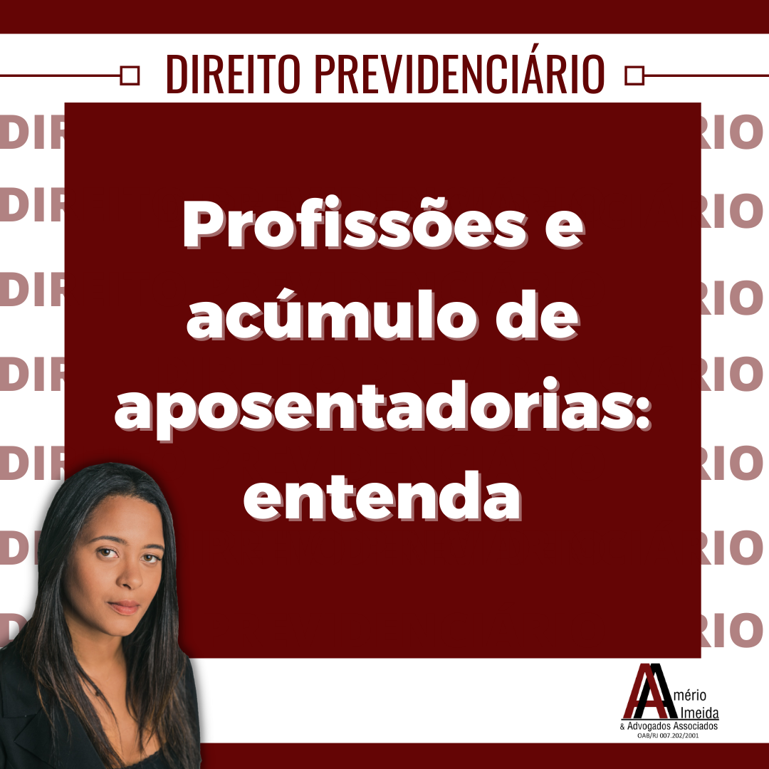 Profissões e acúmulo de aposentadorias