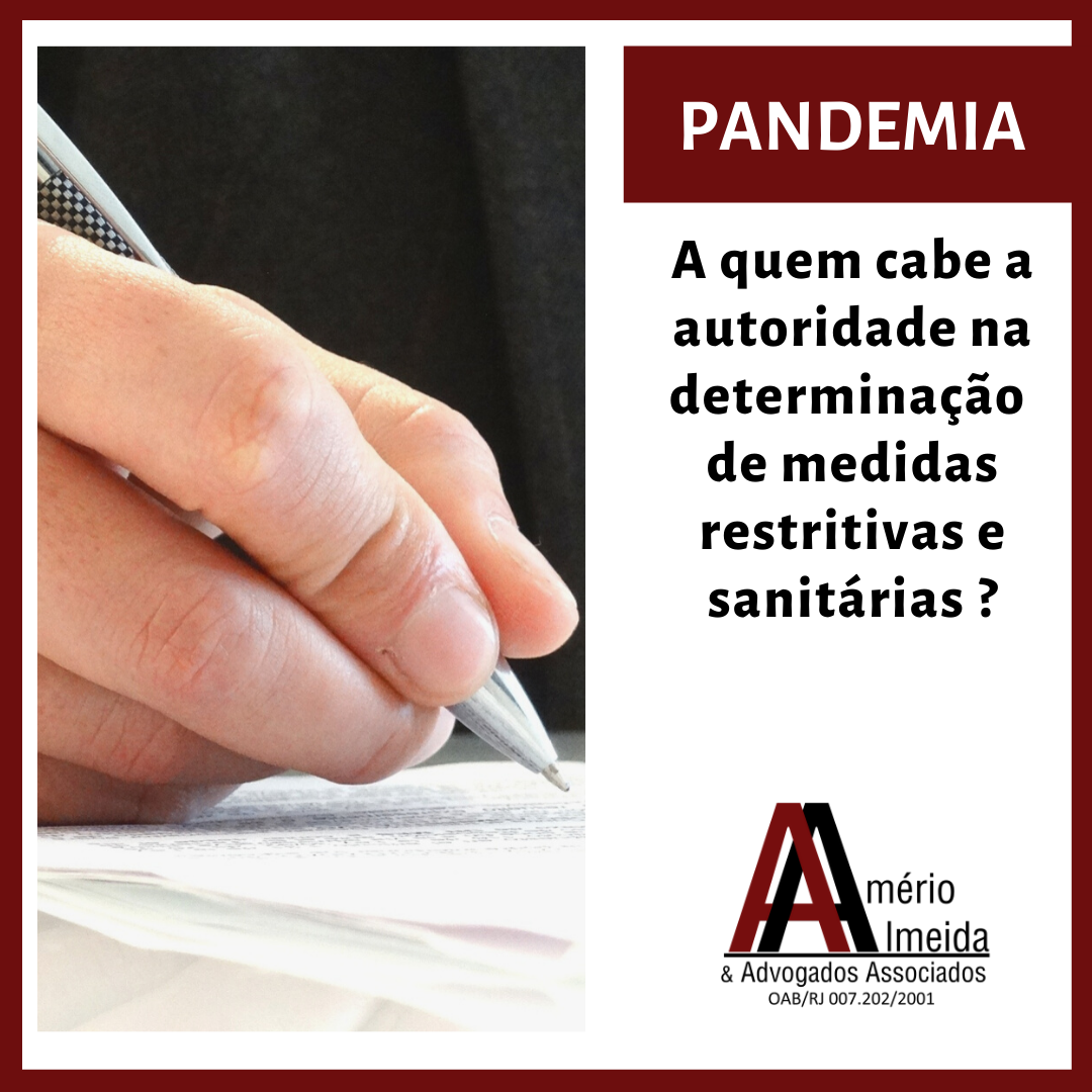 Restrições e medidas sanitárias na pandemia: a quem cabe a autoridade?