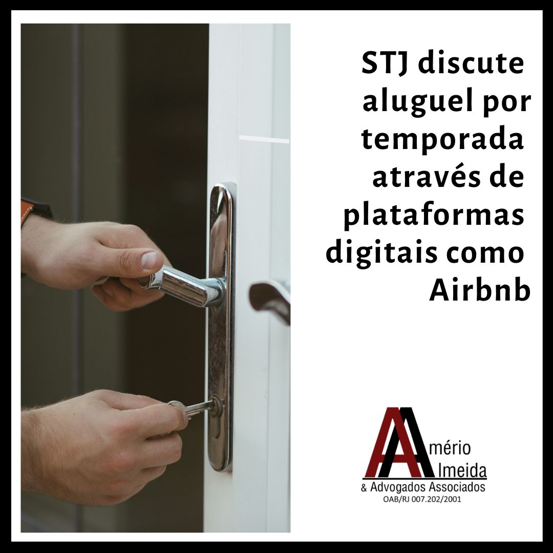 STJ discute aluguel por temporada através de plataformas digitais como Airbnb