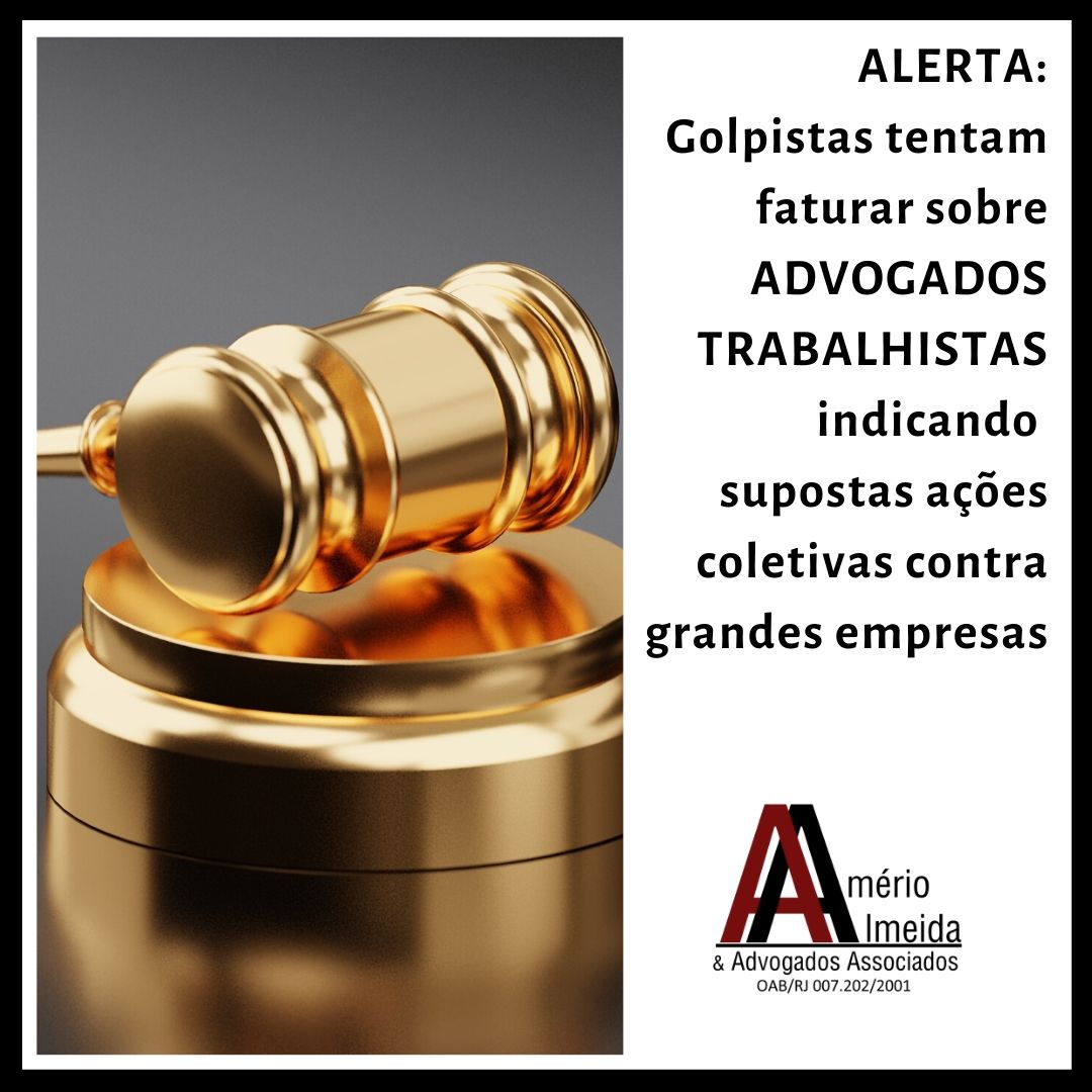 O golpe da ação coletiva contra advogados trabalhistas