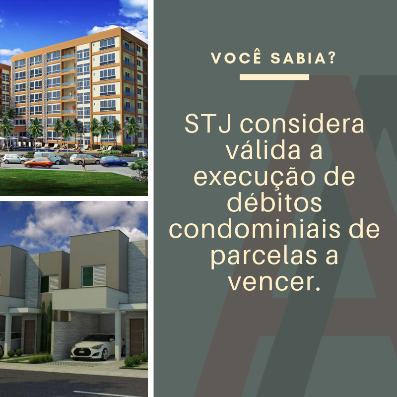 STJ considera válida a execução de dívida condominial incluindo as parcelas a vencer