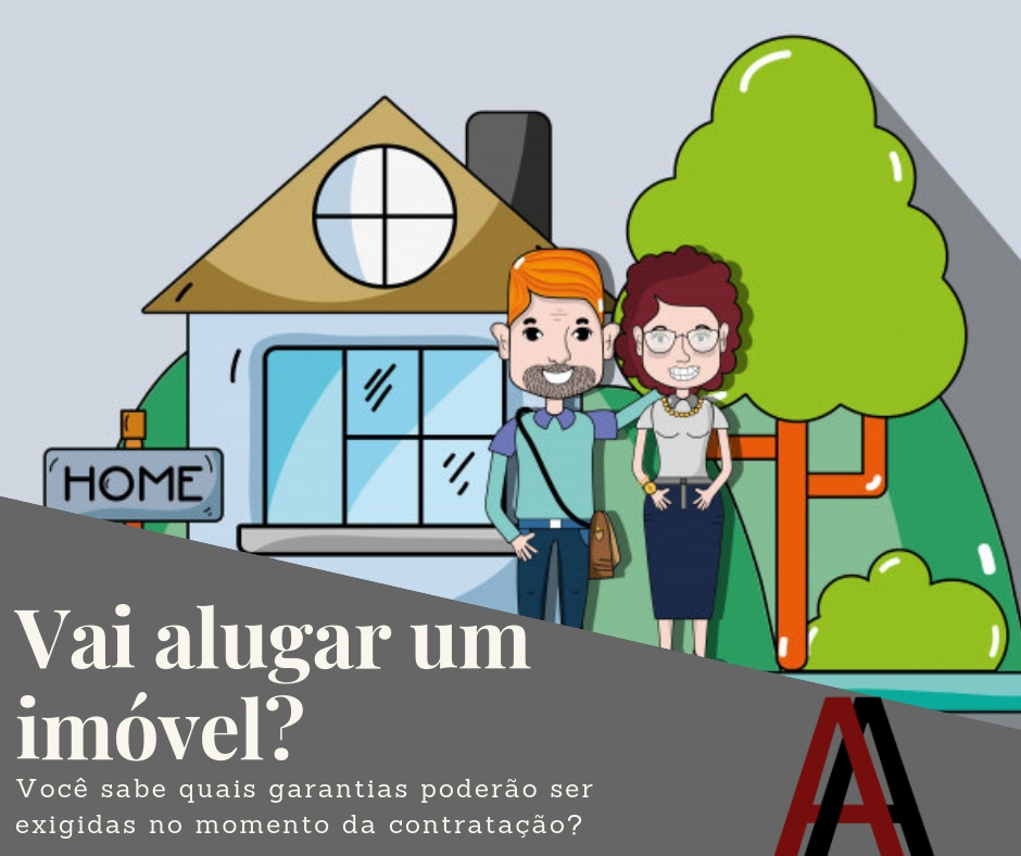 Você sabe quais garantias podem ser exigidas no contrato de locação de imóvel?