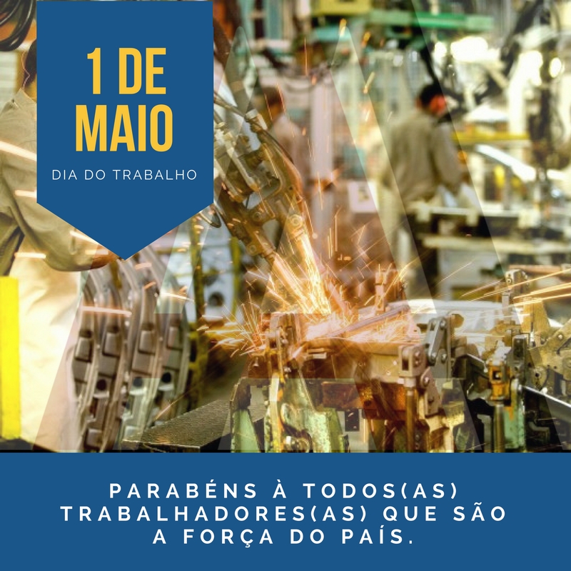 1° de maio &#8211; Dia do Trabalho