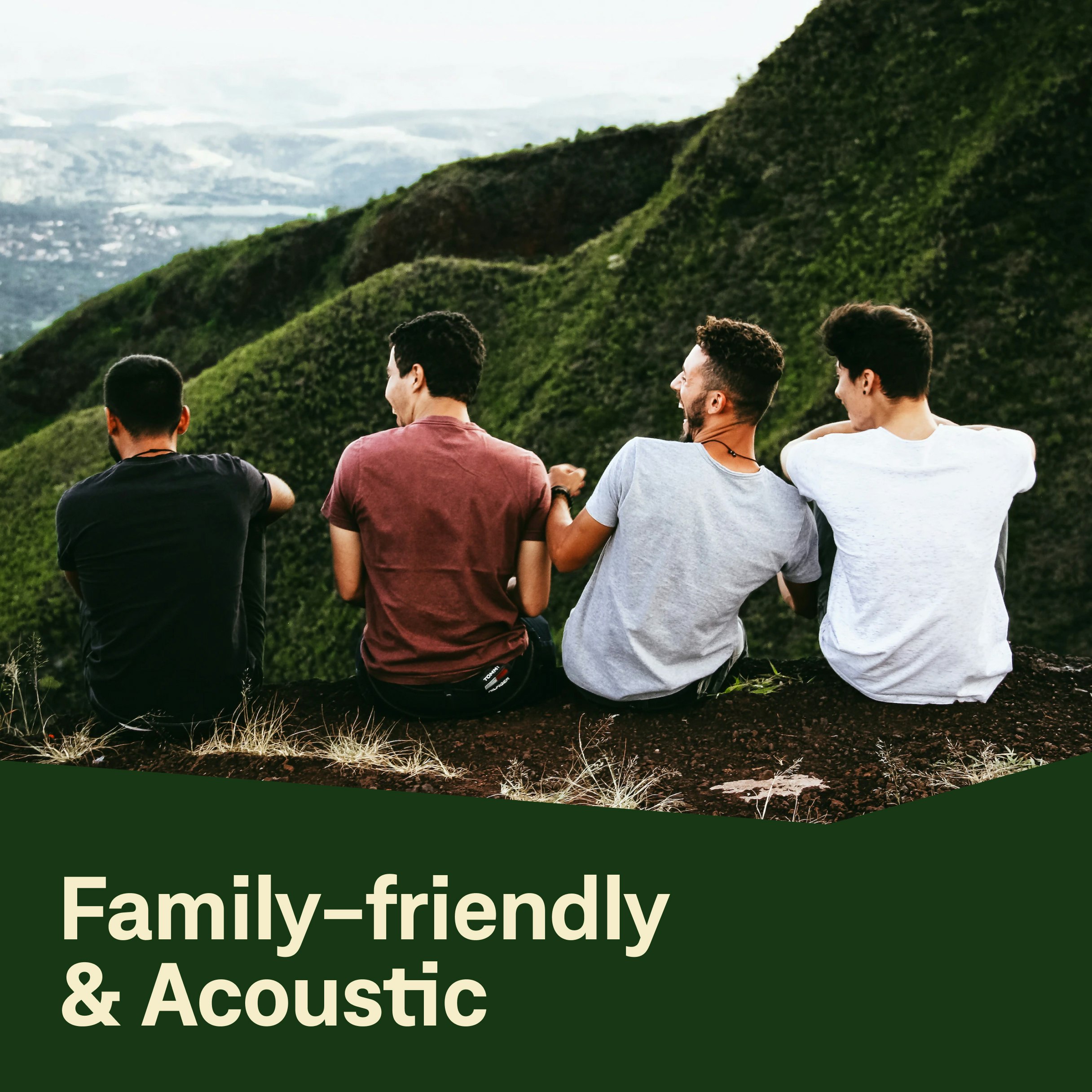 Family-friendly & Acoustic