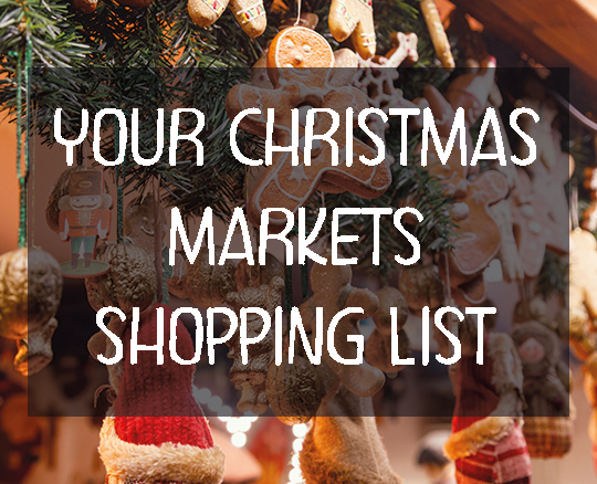 Your Christmas Markets Shopping List