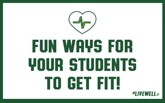 Fun Ways for Your Students to Get Fit!