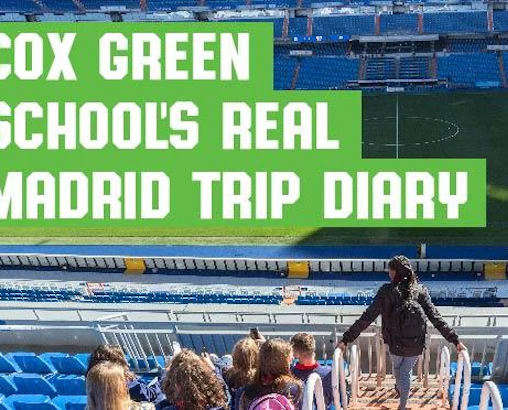 Cox Green School's Real Madrid Trip Diary